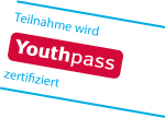 Teilnahme wird Youthpass zertifiziert