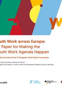Growing Youth Work across Europe: Inspirational Paper for making the Youth Work Agenda happen