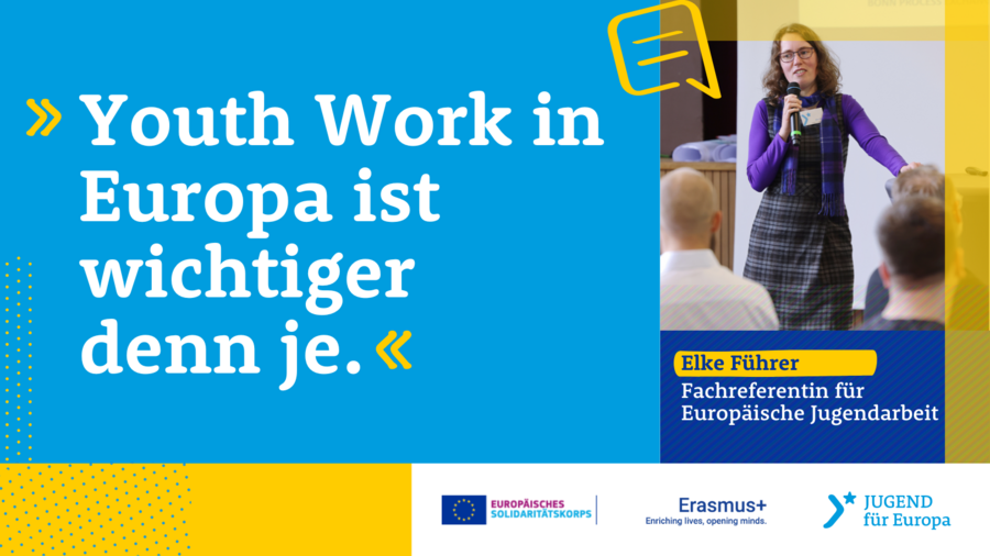 Zitat Elke Führer: Youth Work in Europa ist wichtiger denn je.