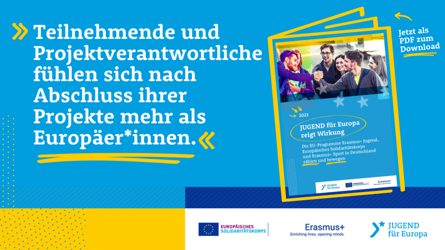 Sharepic mit Zitat: Teilnehmende und Projektverantwortliche fühlen sich nach Abschluss ihrer Projekte mehr als Europäer*innen