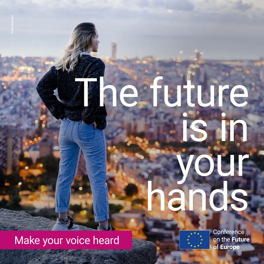 Aufruf, sich an der Konfenrenz zur Zulkunft Europas zu beteiligen: The Future is in your hands