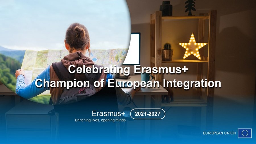 Celebrating Erasmus+ Champion of European Integration